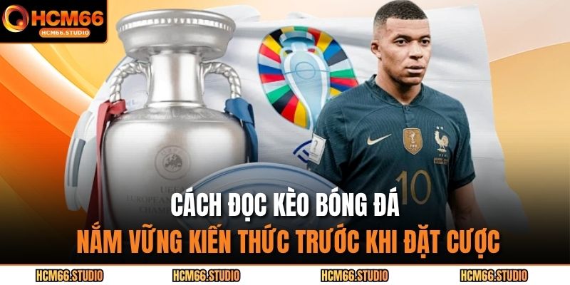 cách đọc kèo bóng đá
